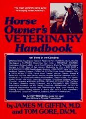 book cover of Horse Owner's Veterinary Handbook (Howell Reference Books) by James M. Giffin