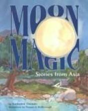 book cover of Moon Magic: Stories from Asia (Middle-Grade Fiction) by Katherine Davison