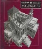 book cover of M.C. Escher: Pop-up Book by Maurits Cornelis Escher