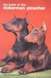 book cover of Book of the Doberman Pinscher by Joan M. Brearley