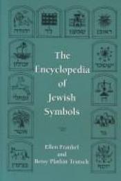 book cover of The Encyclopedia of Jewish Symbols by Ellen Frankel