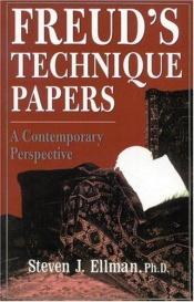 book cover of Freud's technique papers : a contemporary perspective by Steven J. Ellman