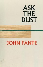 book cover of Ask the Dust by John Fante
