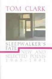 book cover of Sleepwalker's fate by Tom Clark