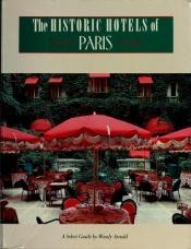 book cover of Historic Hotels of Paris by Chronicle Books