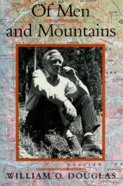 book cover of Of Men and Mountains by William O. Douglas