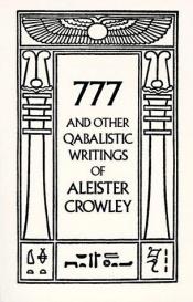 book cover of 777 and Other Qabalistic Writings of Aleister Crowley by アレイスター・クロウリー
