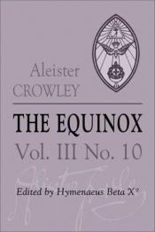 book cover of The Equinox: III:10 by Alisters Kraulijs