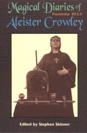 book cover of The magical diaries of Aleister Crowley by Алістер Кроулі