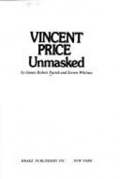 book cover of Vincent Price unmasked by James Robert Parish