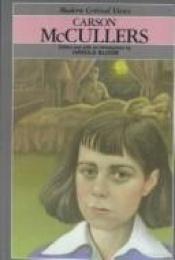book cover of Carson McCullers (Bloom's Modern Critical Views) by Carson McCullersová