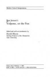 book cover of Ben Jonson's Volpone, or the fox by هارولد بلوم