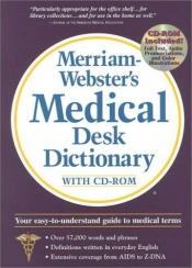 book cover of Merriam-Webster's Medical Desk Dictionary with CD-ROM by Websters