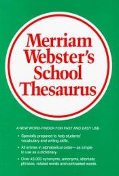 book cover of Merriam-Webster's School Thesaurus by Websters