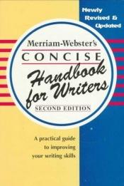 book cover of Merriam-Webster's Concise Handbook for Writers by Websters