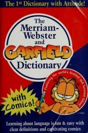 book cover of The Merriam-Webster and Garfield dictionary by Websters