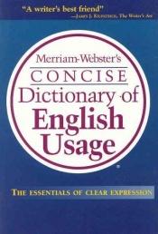 book cover of Merriam Webster's Concise Dictionary of English Usage (Dictionary) by Websters