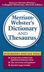 book cover of Merriam-webster's Dictionary And Thesaurus by Websters