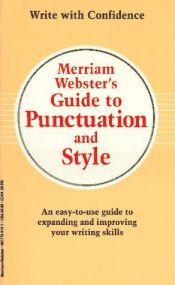 book cover of Merriam-Webster's guide to punctuation and style by Websters