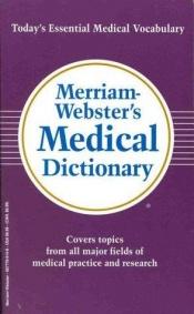 book cover of Merriam-Webster's Medical Dictionary by Websters