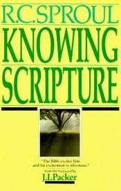book cover of Knowing Scripture DVD Series by Robert Charles Sproul