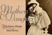 book cover of Mothers and Daughters by Мадлен Ленгль