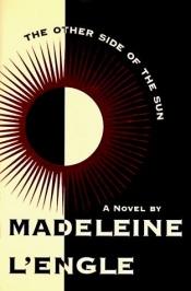 book cover of The other side of the sun by Madeleine L’Engle