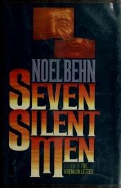 book cover of Seven Silent Men by Noel Behn