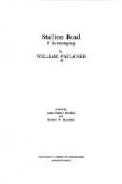 book cover of Stallion Road: A Screenplay by William Faulkner