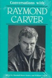 book cover of Conversations With Raymond Carver by 瑞蒙·卡佛