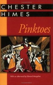 book cover of Pinktoes by Chester Himes