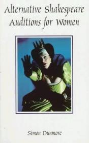 book cover of Alternative Shakespeare auditions for women by Simon Dunmore|Viljamas Šekspyras