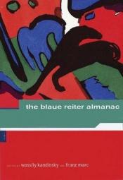 book cover of The Blaue Reiter Almanac by Franz. Marc|Wassily Kandinsky