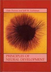 book cover of Principles of Neural Development by Dale Purves