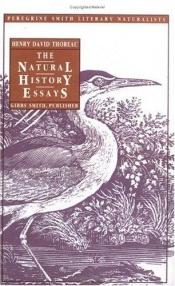 book cover of The natural history essays (Literature of the American wilderness) by ヘンリー・デイヴィッド・ソロー