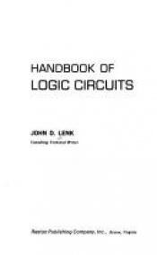 book cover of Handbook of logic circuits by John D Lenk