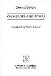 book cover of On Heroes and Tombs by 埃内斯托·萨巴托