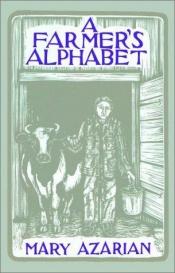 book cover of A Farmer's Alphabet (Junior Edition) by Mary Azarian