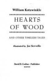 book cover of Hearts of Wood by William Kotzwinkle