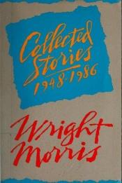 book cover of Collected stories, 1948-1986 by Wright Morris