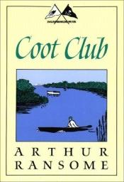 book cover of Coot Club (Godine Storyteller) (Godine Storyteller) by 亚瑟·兰塞姆