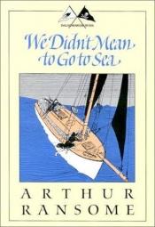 book cover of Nechtěli jsme na moře by Arthur Ransome