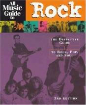 book cover of All Music Guide to Rock by Vladimir Bogdanov