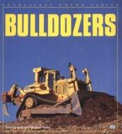 book cover of Bulldozers (Enthusiast Color Series) by Sam Sargent