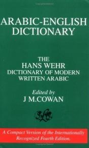 book cover of A dictionary of modern written Arabic by هانز فير