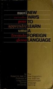 book cover of New Ways to Learn a Foreign Language by Robert A. Hall, Jr.