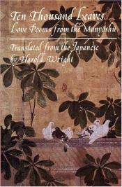 book cover of Ten Thousand Leaves by Anonymous