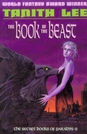 book cover of The Book of the Beast by Tanith Lee