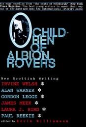 book cover of Children of Albion Rovers by Իրվին Ուելշ
