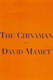 book cover of The Chinaman by David Mamet